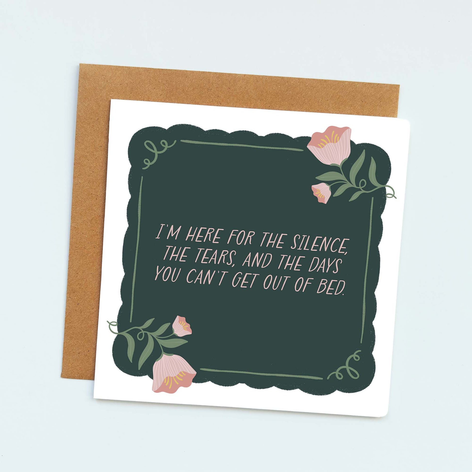 I'm Here Emotional Support Card