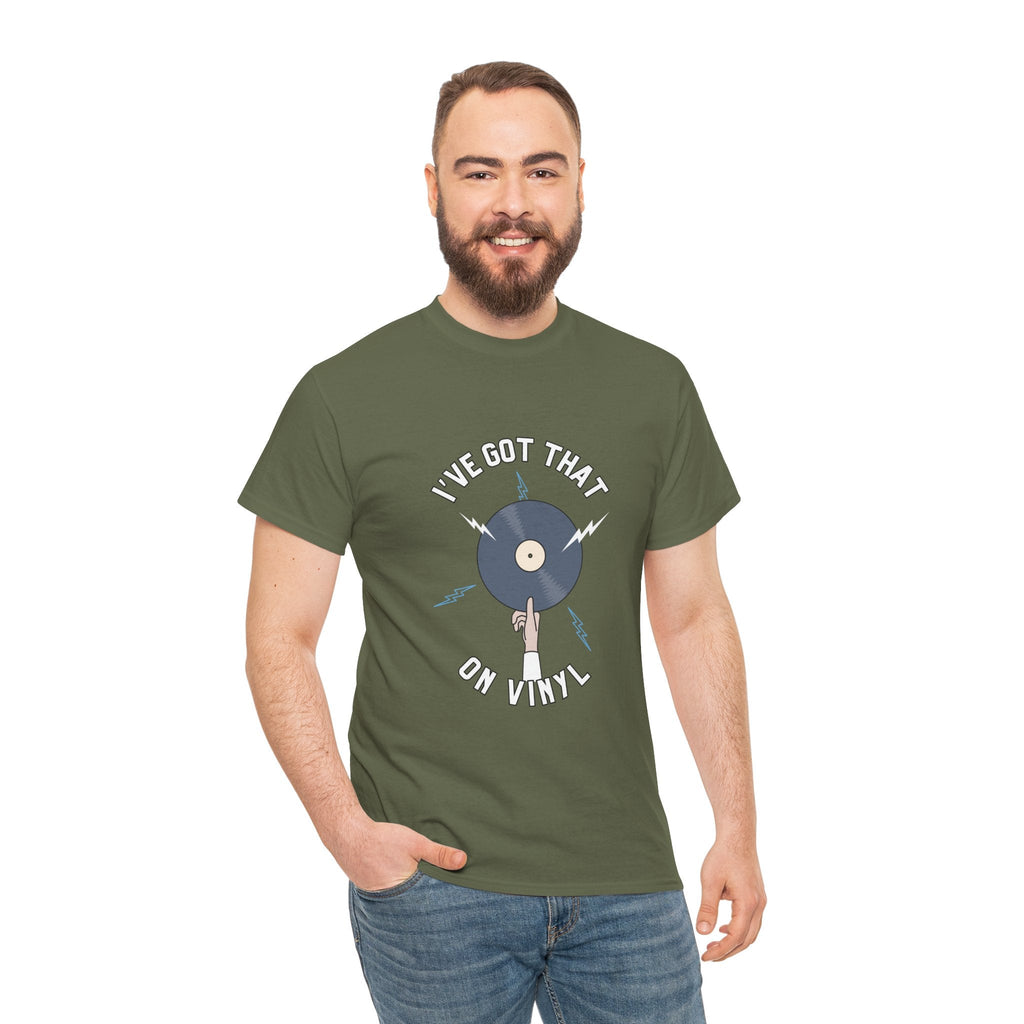 I've Got That On Vinyl T-Shirt