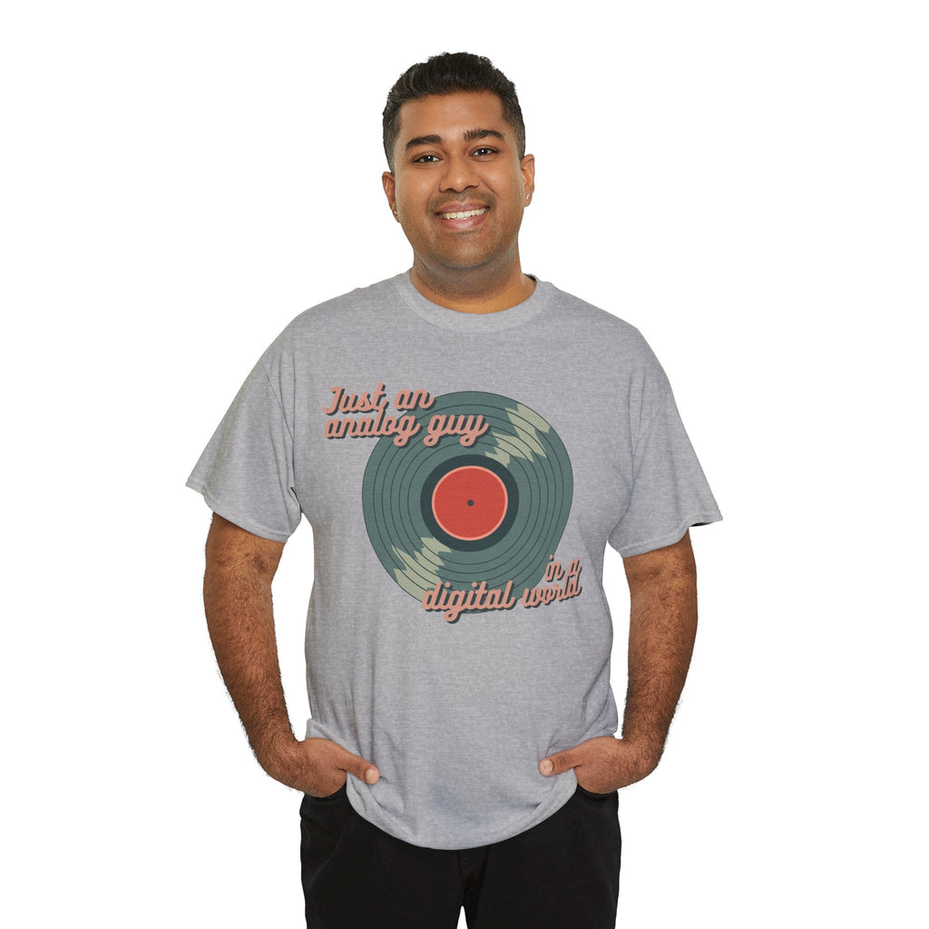 Just an Analog Guy in a Digital World Men's T-Shirt