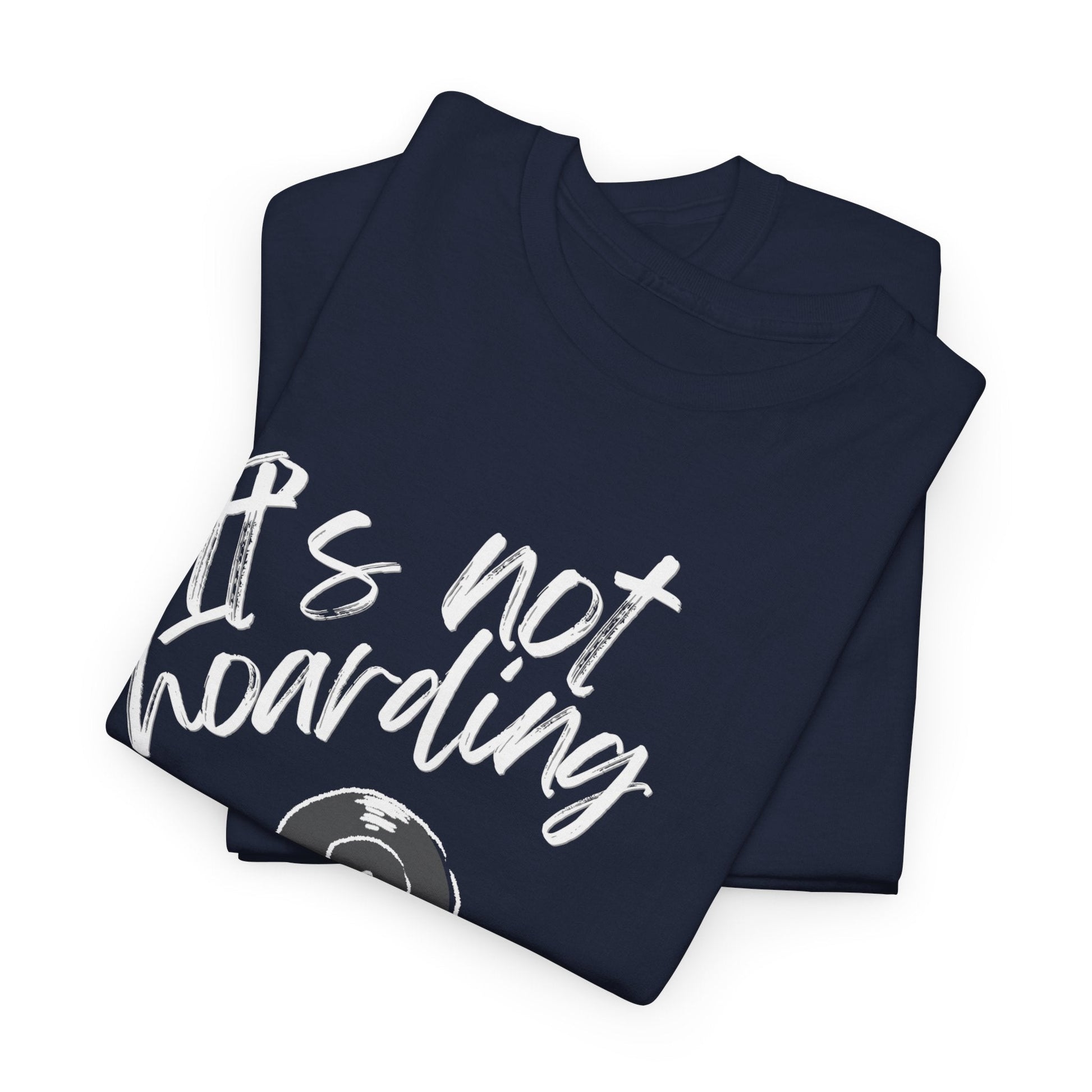 It's Not Hoarding If It's Vinyl Men's T-Shirt