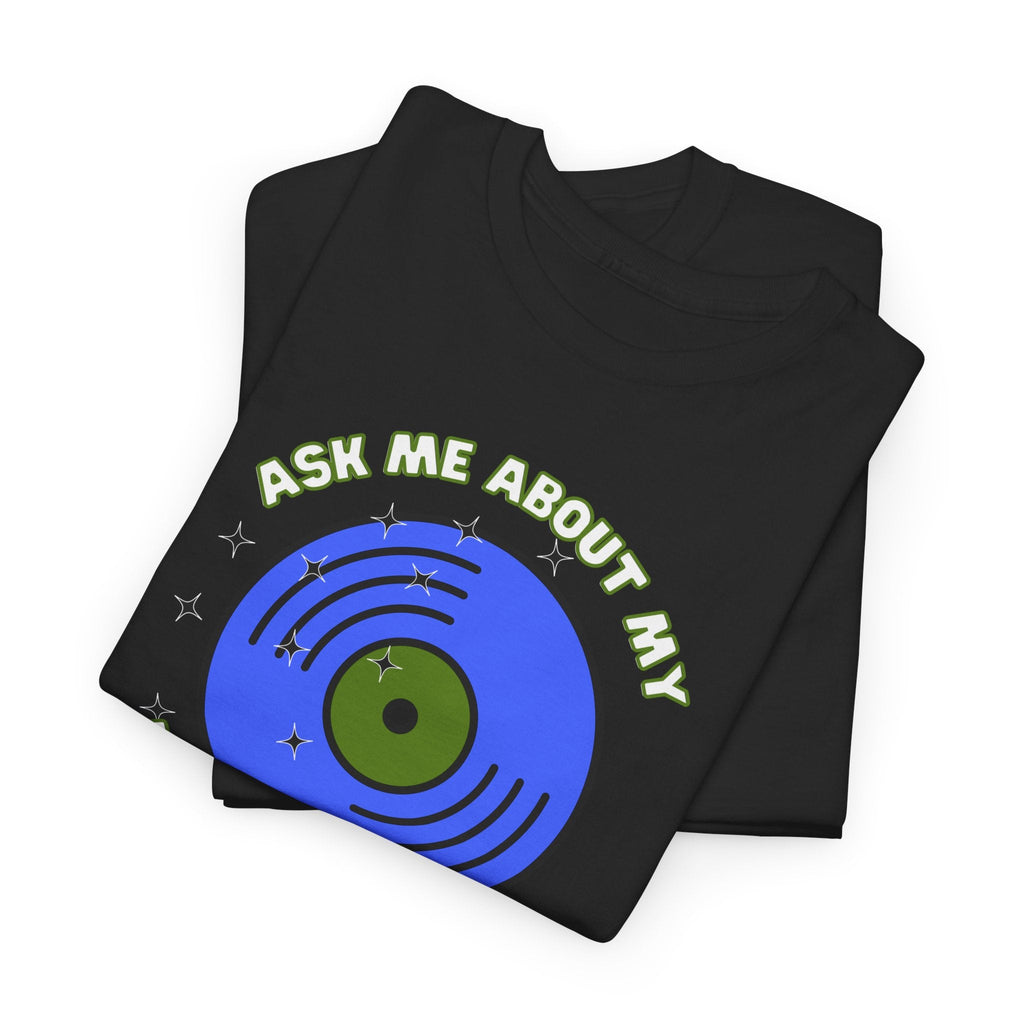 Ask Me About My Record Collection Men's T-Shirt