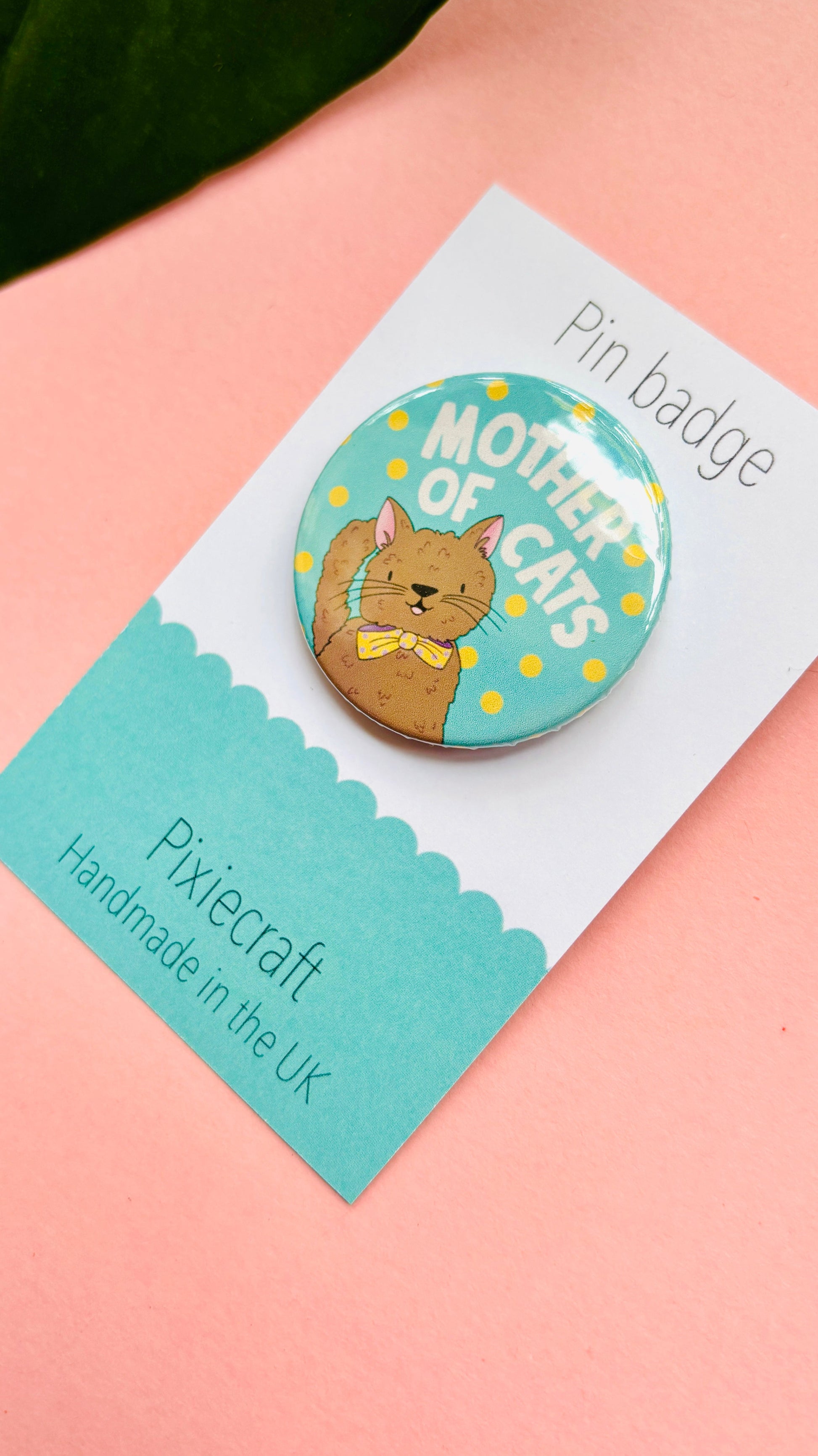 Mother of Cats Gift Pin Badge or Magnet- Handmade Accessory