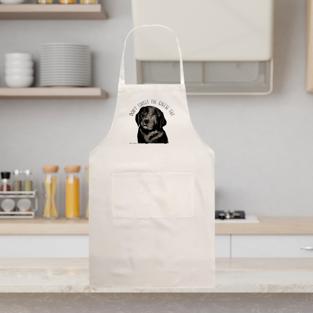 Labrador Apron – Cooking? Better Pay the Toll in Cheddar!