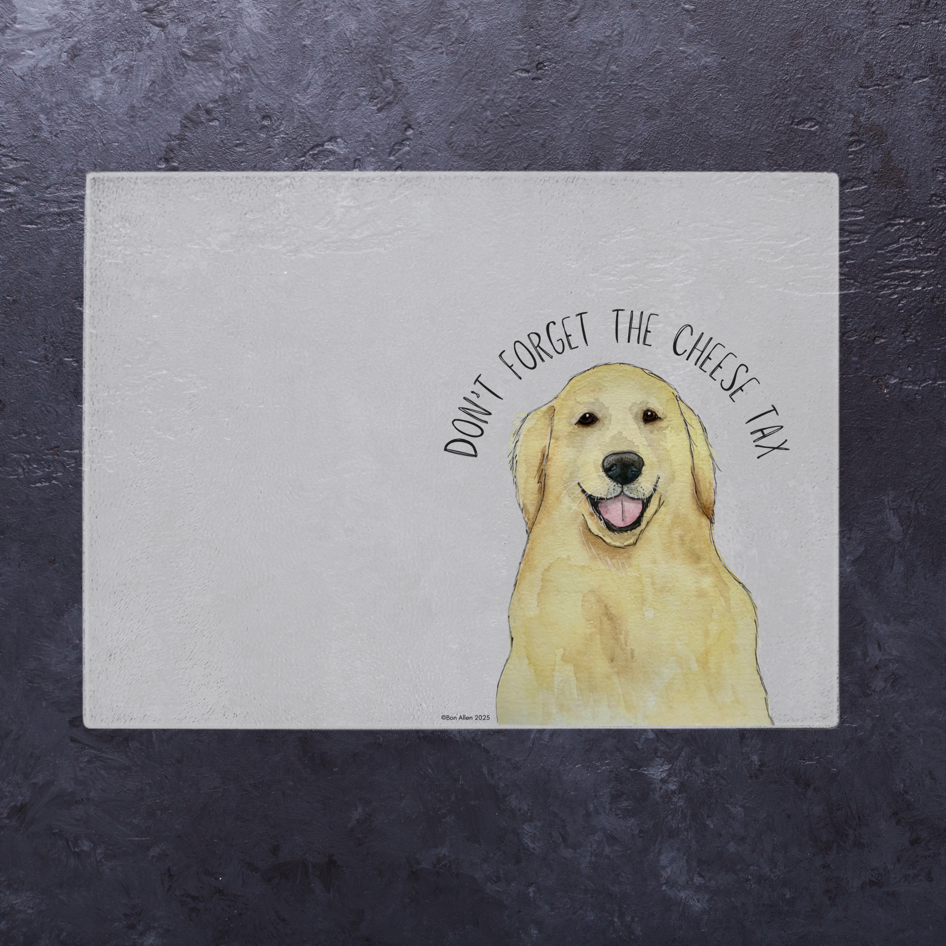 Golden Rule: Pay the Cheese Tax – Chopping Board