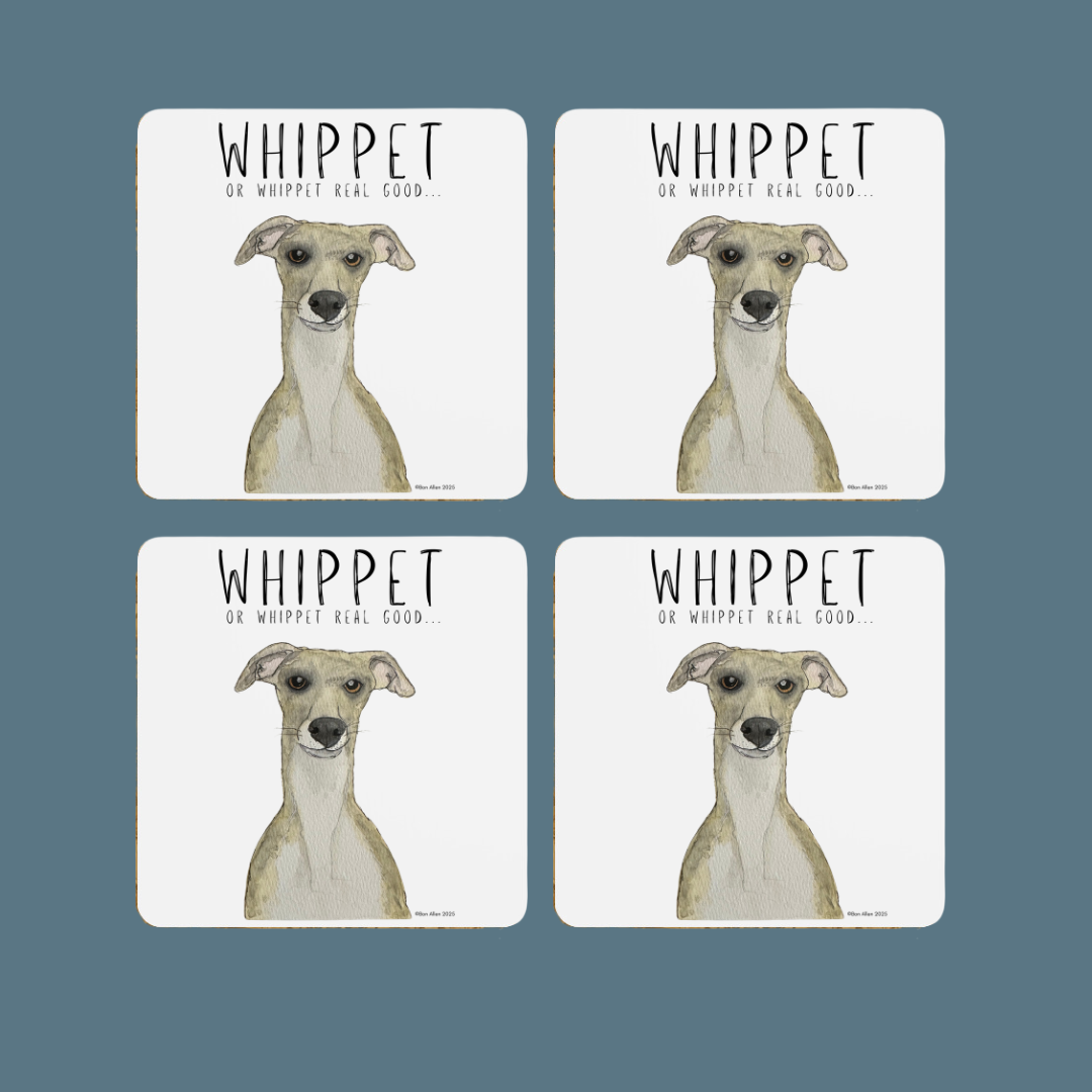 Whippet Real Good – Set of 4 Whippet Coasters!