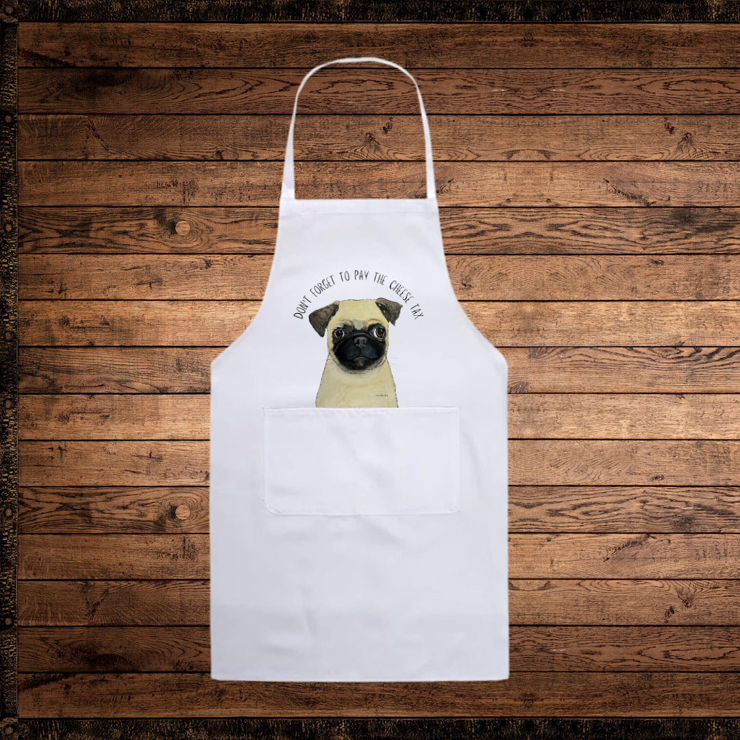 Pay the Cheese Tax in Style with Our Hilarious Pug Apron!