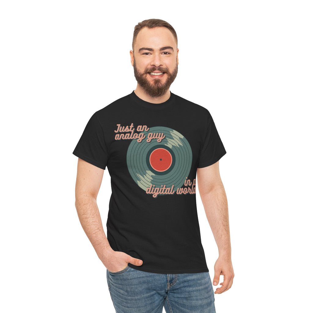 Just an Analog Guy in a Digital World Men's T-Shirt