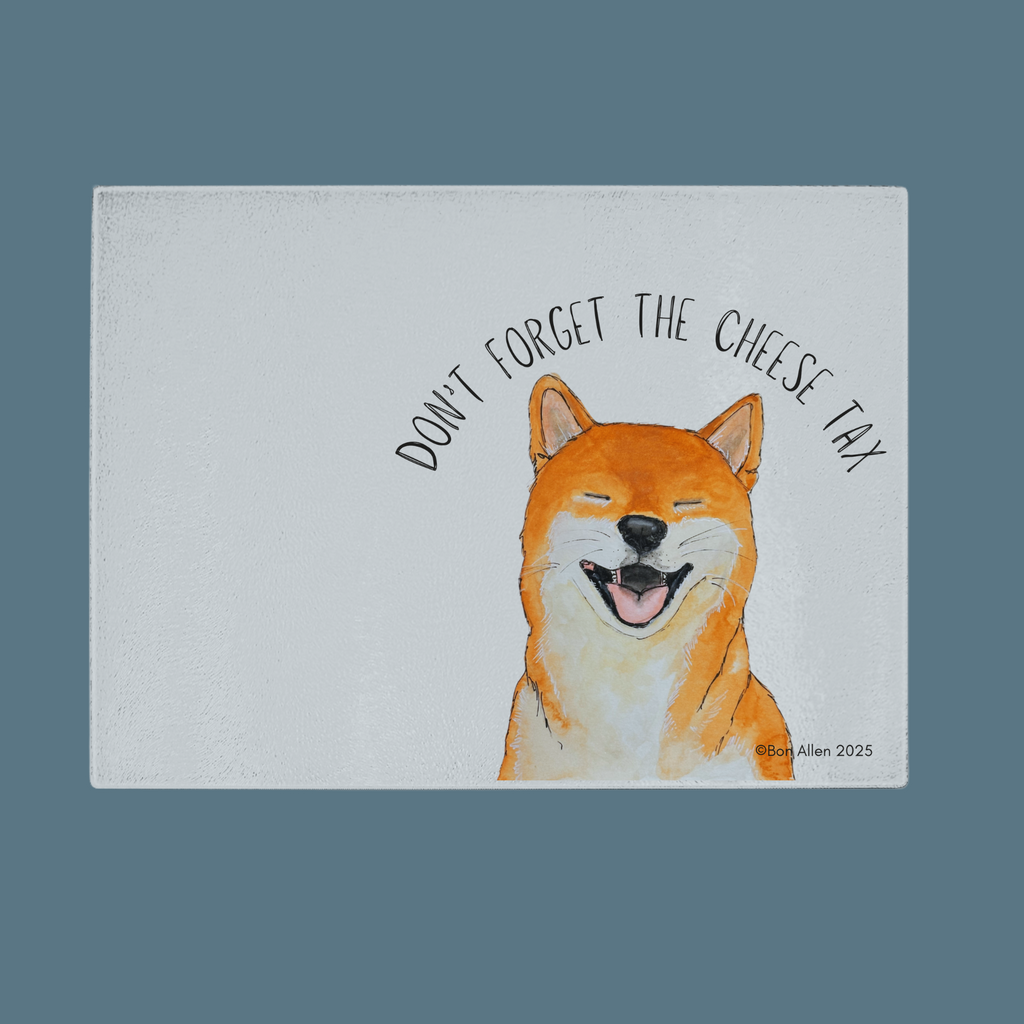 The Cheese Tax Cutting Board – Shiba-Approved!