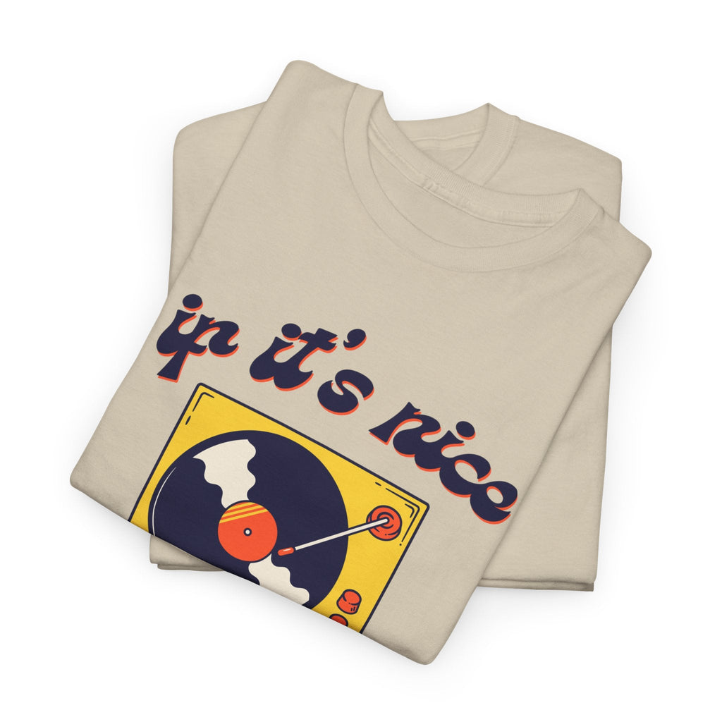If It's Nice Play It Twice Vinyl T-Shirt
