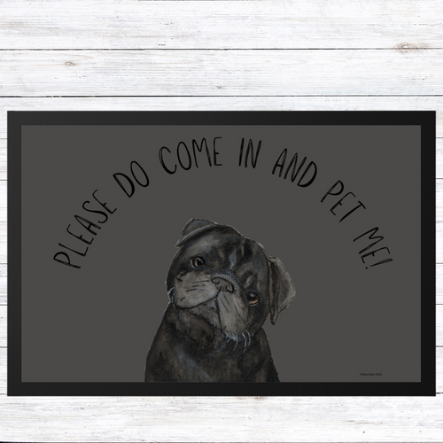 "Please Do Come In and Pet Me!" – Pug Door Mat