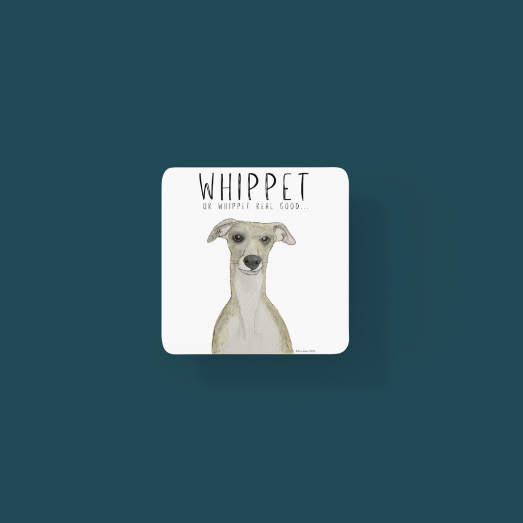 Whippet Real Good – Set of 4 Whippet Coasters!