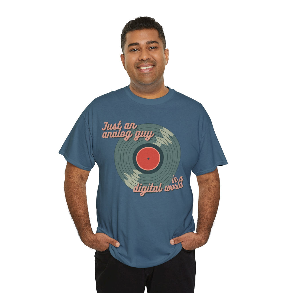 Just an Analog Guy in a Digital World Men's T-Shirt