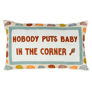 Nobody Puts Baby In The Corner Needlepoint Cushion