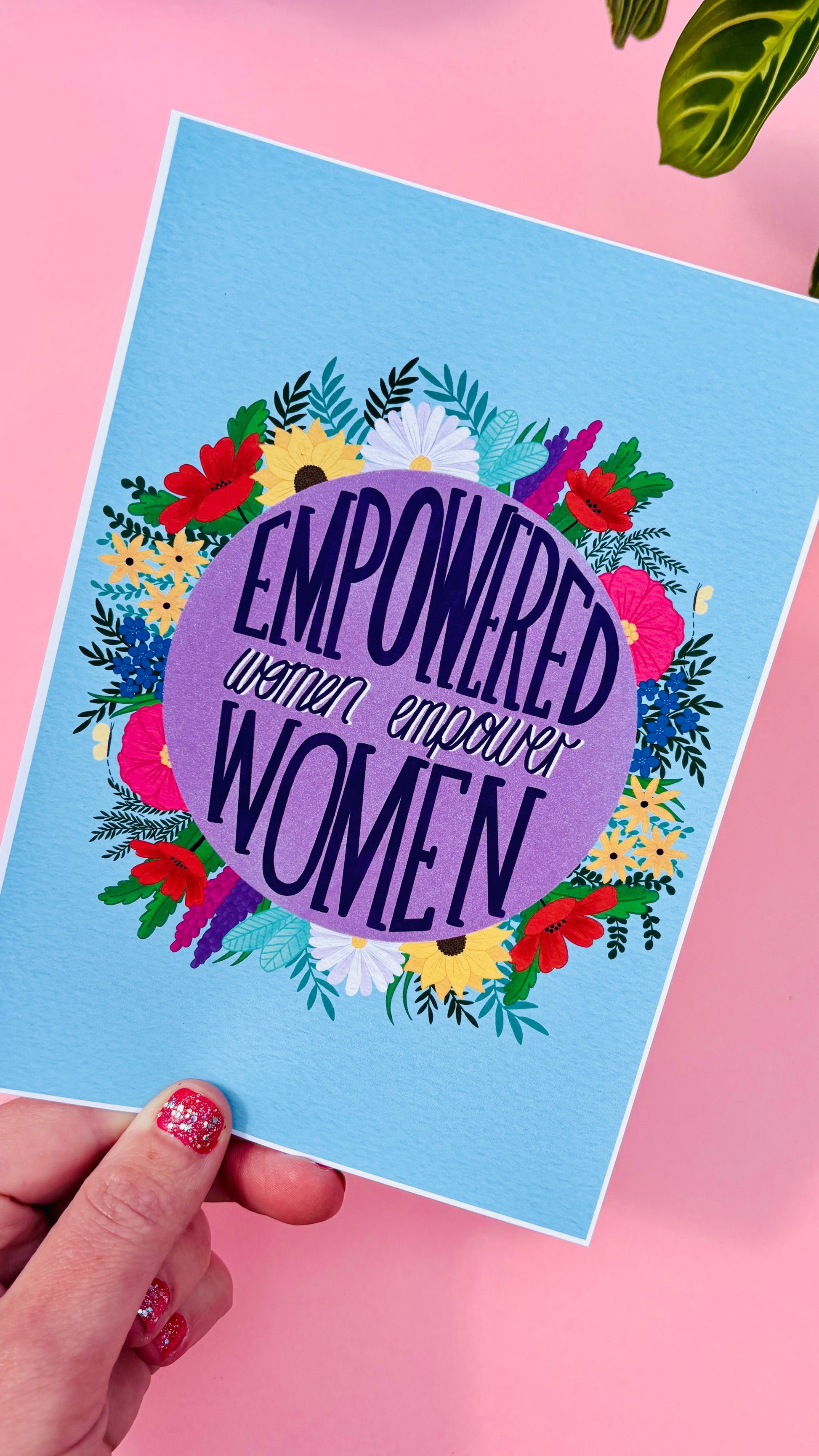 Empowered Women Feminist Art Print – Feminist Wall Art with Inspirational Quote