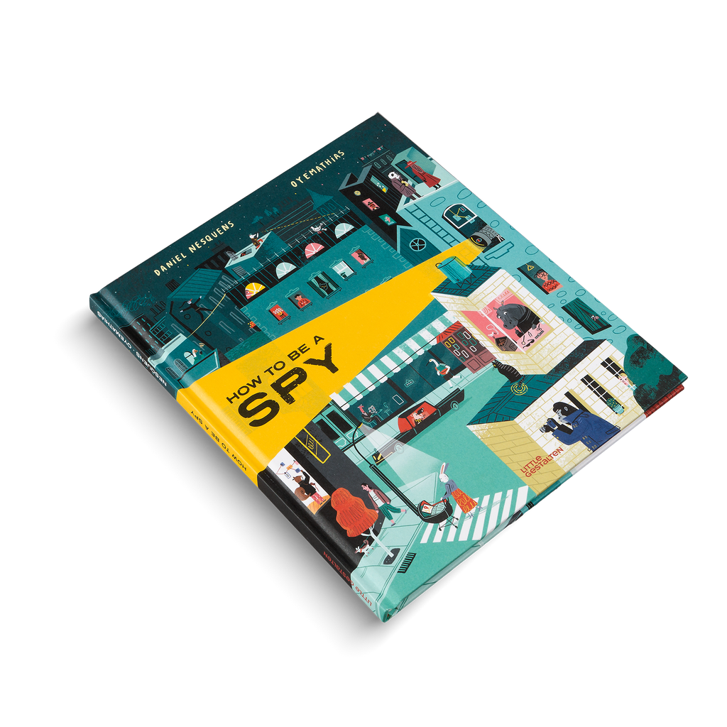 How to Be a Spy