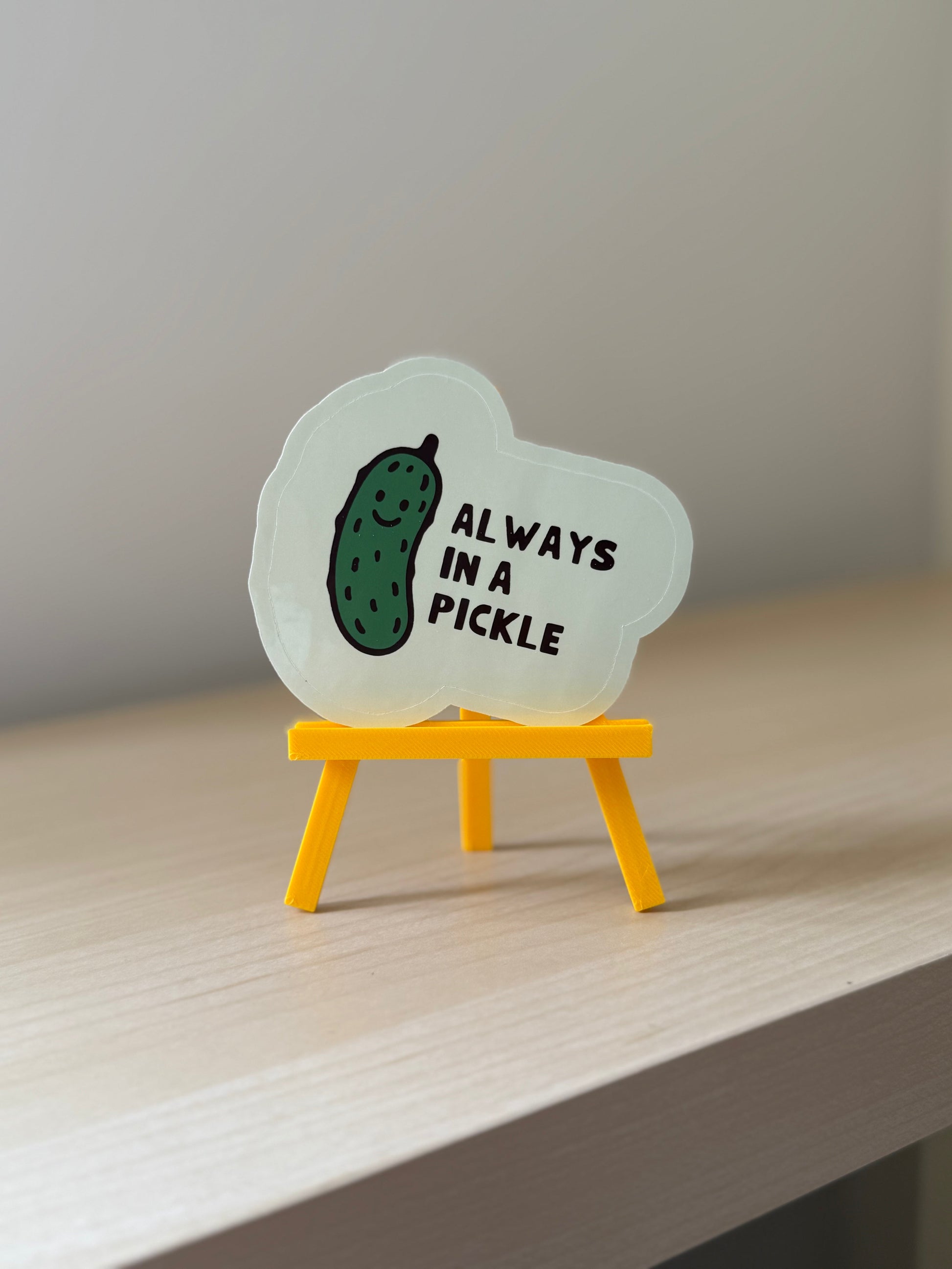 Always in a Pickle Sticker