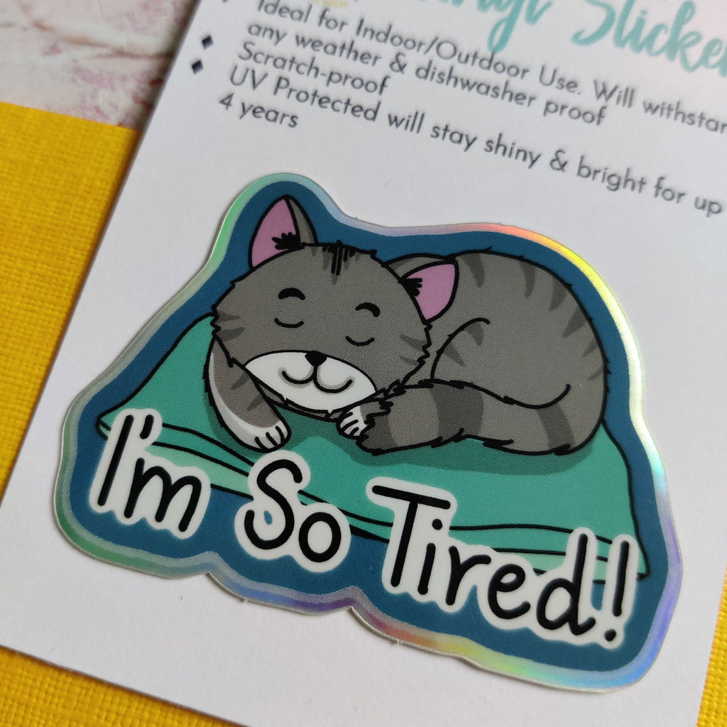 'Im so tired' cat Vinyl Sticker