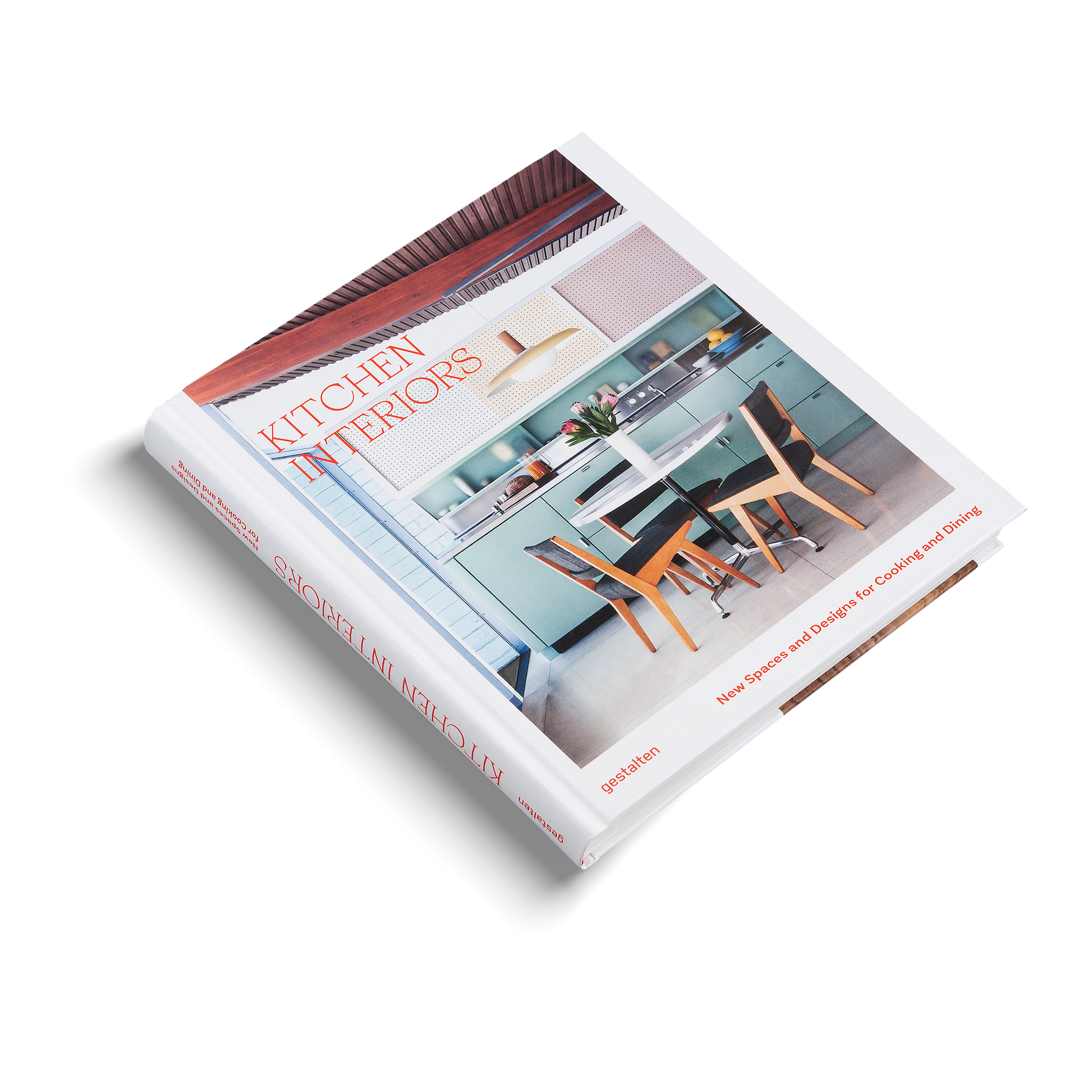 Kitchen Interiors New Spaces and Designs for Cooking and Dining