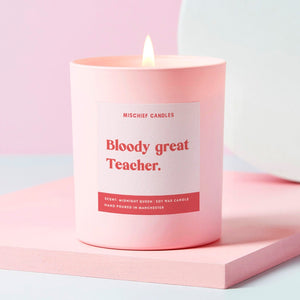 Teacher Gift Funny Teacher Gift Candle Bloody Great Teacher