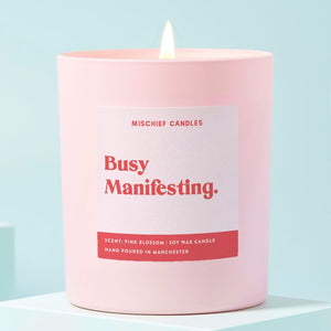 Manifesting Gift Funny Positivity Candle Busy Manifesting