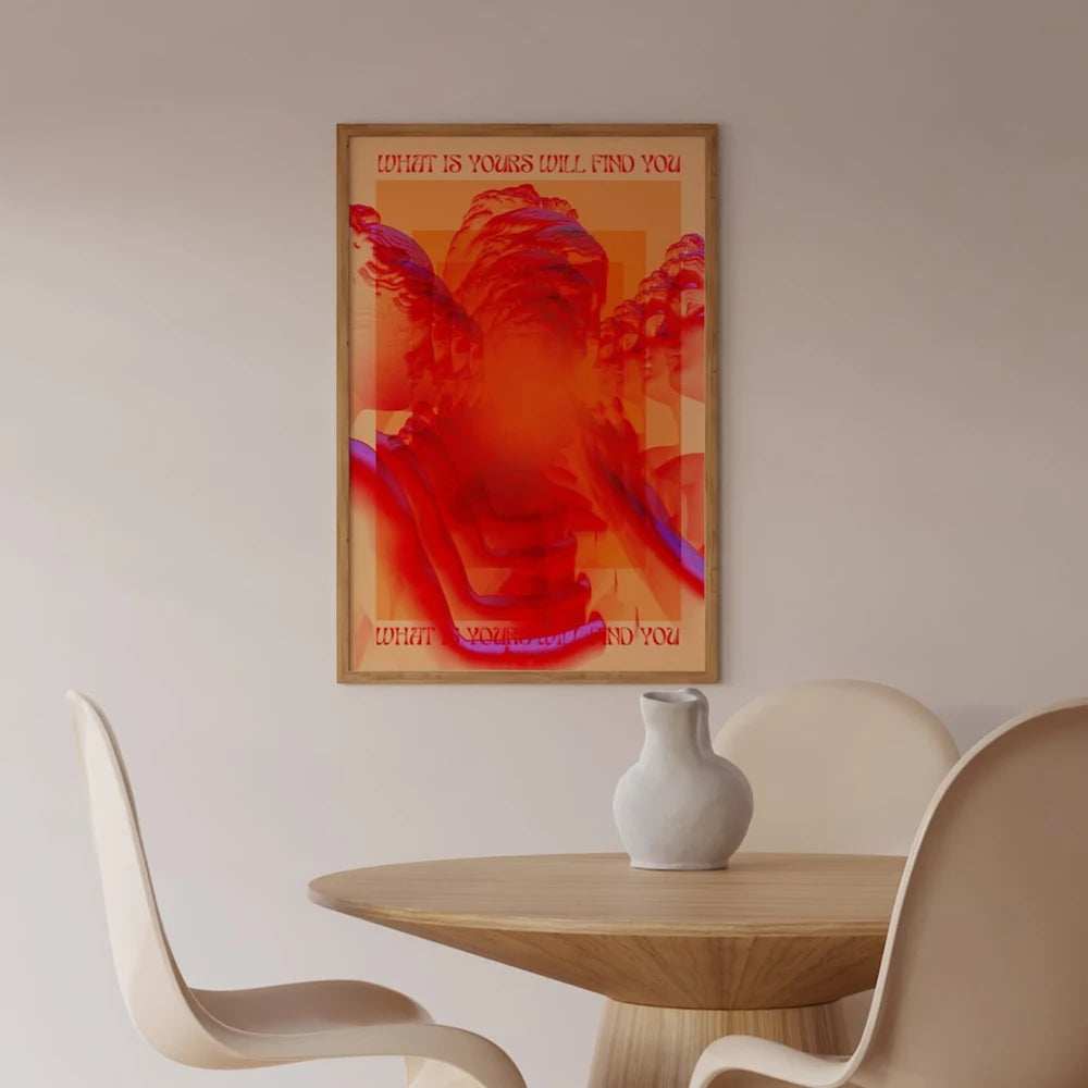 What Is Yours Will Find You Print