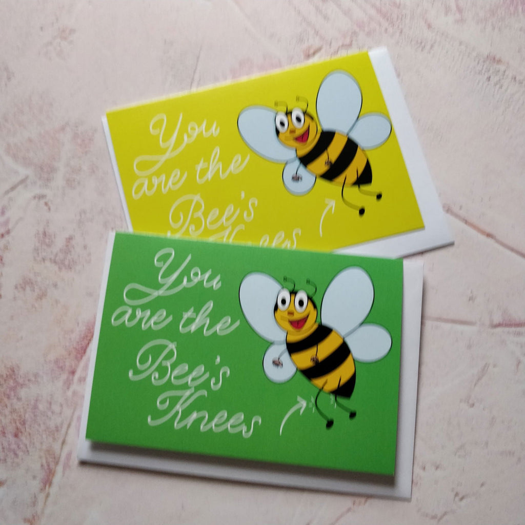 You are the Bee's Knees Greeting Card