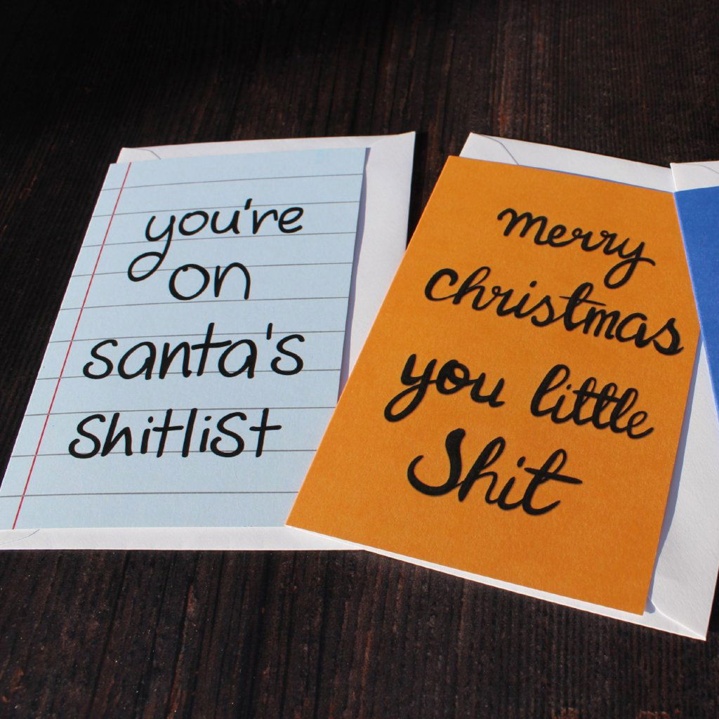 You're on Santa's Shitlist Christmas Card