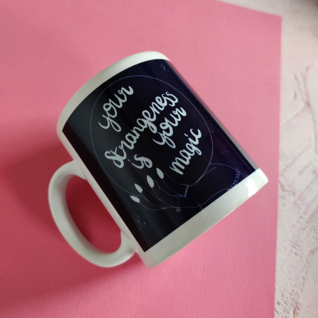 Your Strangeness is your Magic Labels Mug