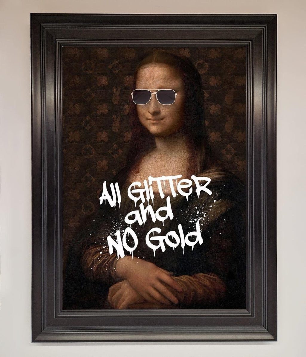 All Glitter No Gold Mona Lisa Framed Print