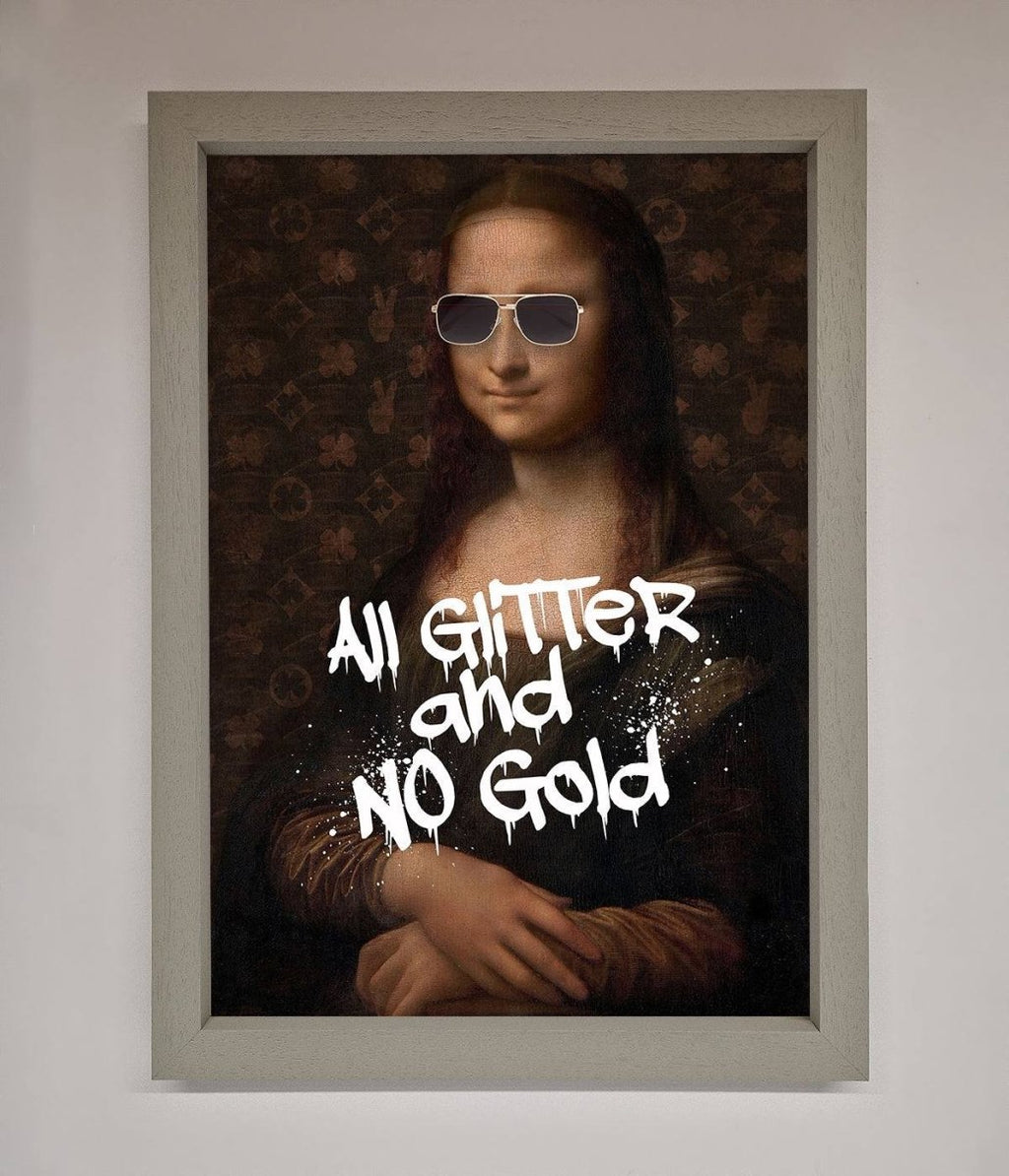 All Glitter No Gold Mona Lisa Framed Print