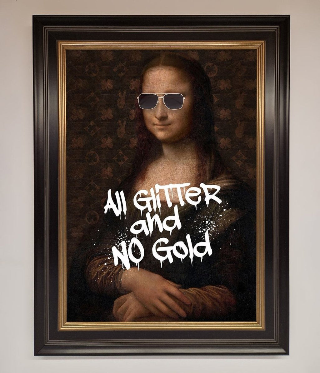 All Glitter No Gold Mona Lisa Framed Print