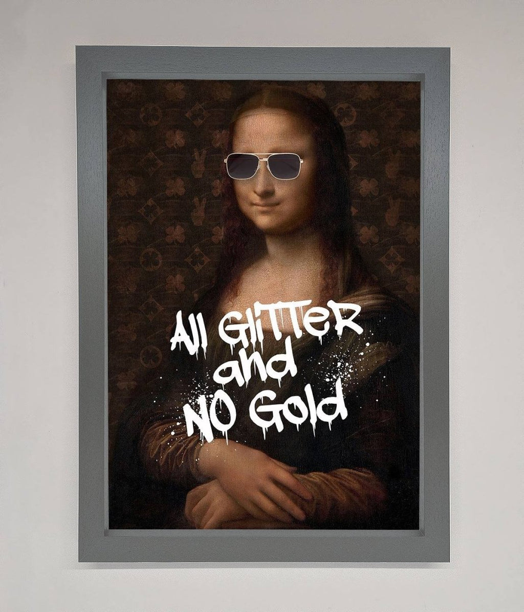 All Glitter No Gold Mona Lisa Framed Print