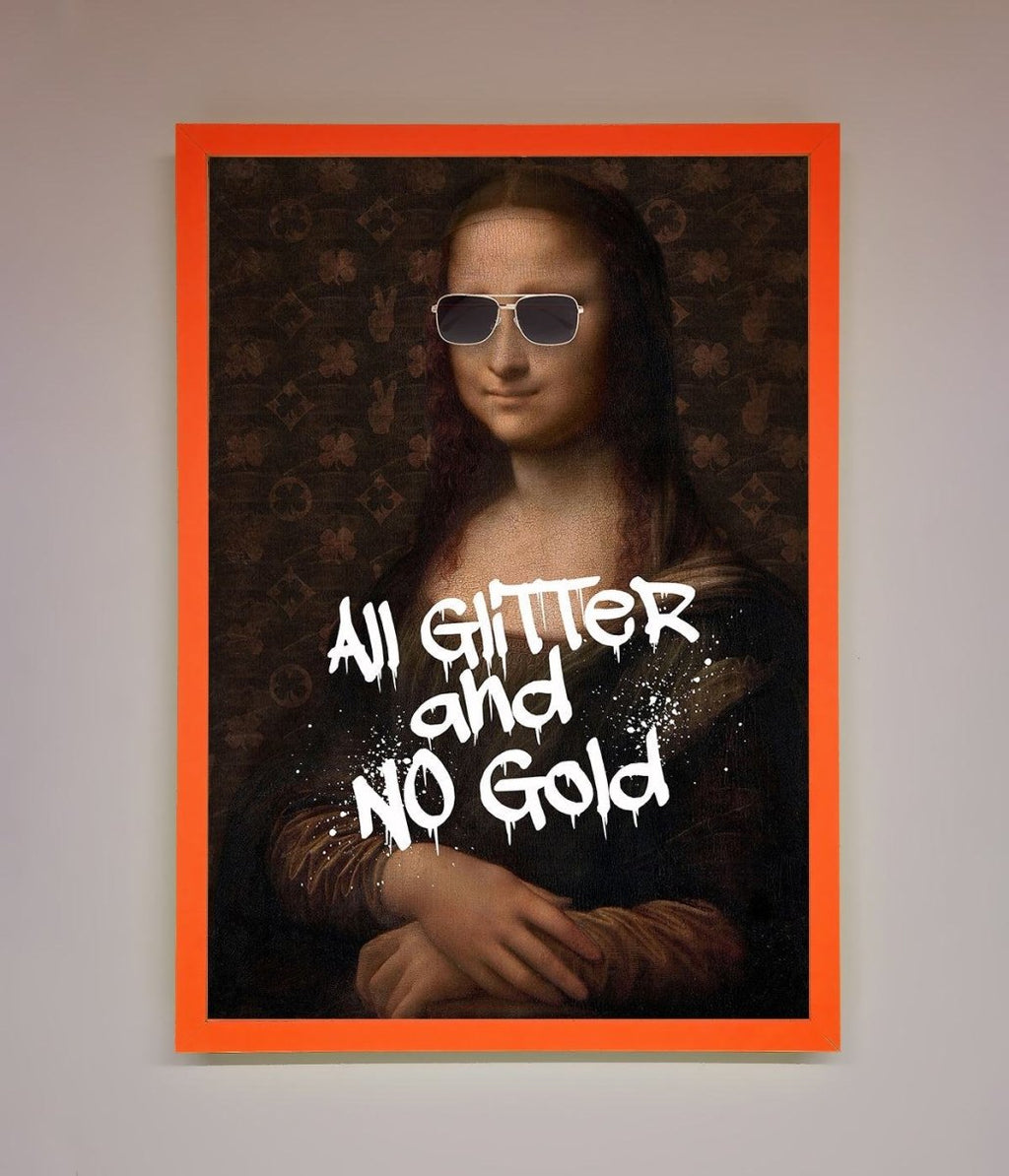 All Glitter No Gold Mona Lisa Framed Print