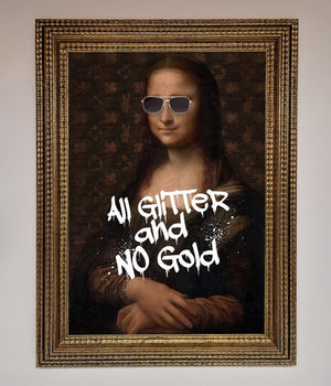 All Glitter No Gold Mona Lisa Framed Print