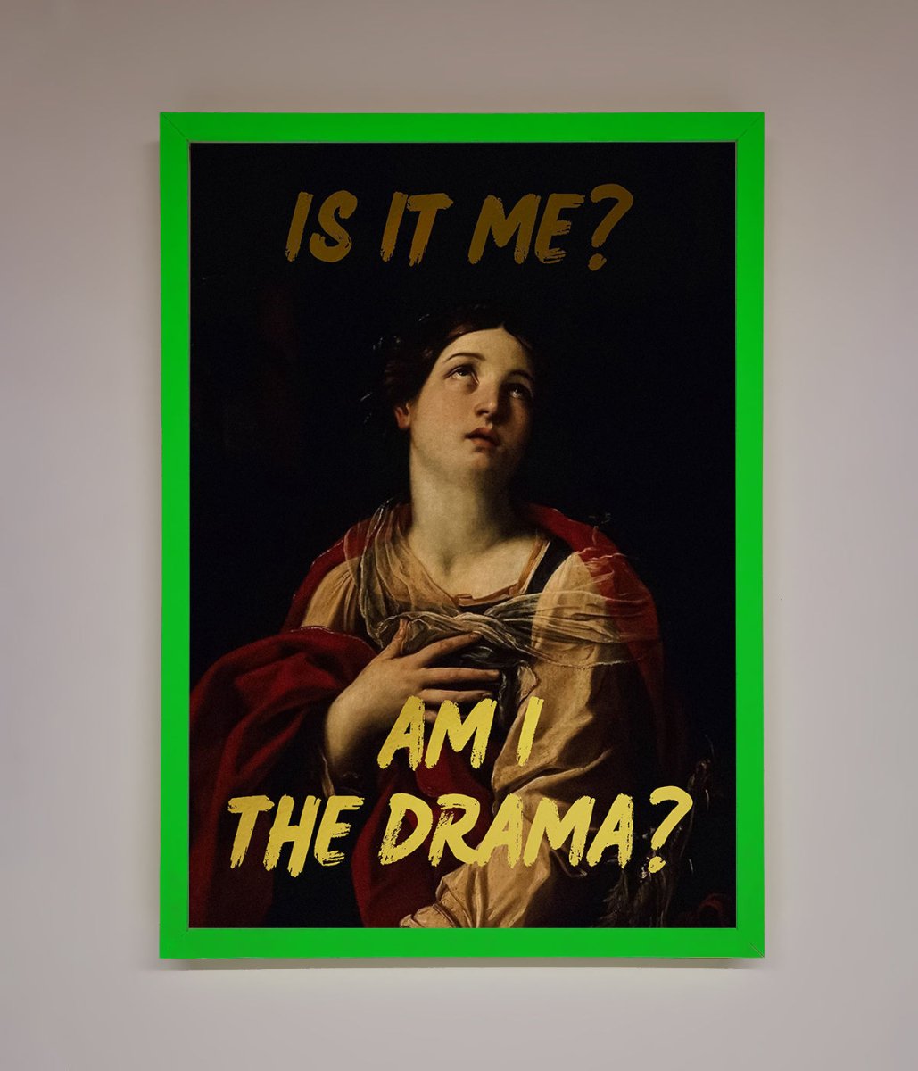 Am I The Drama Foil Print