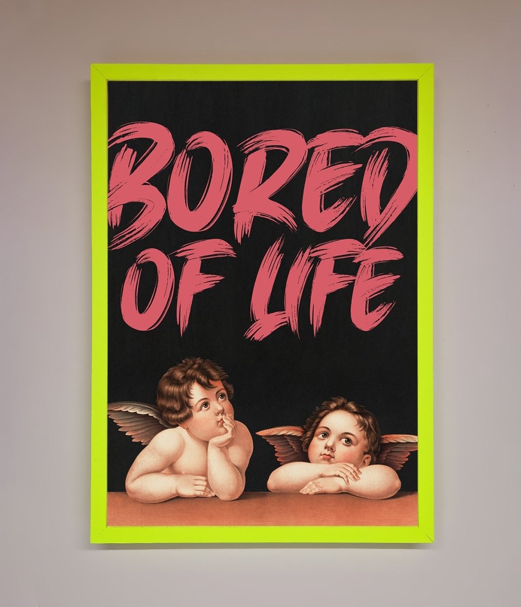 Bored Of Life Framed Poster
