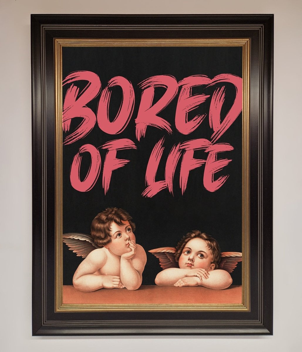 Bored Of Life Framed Poster