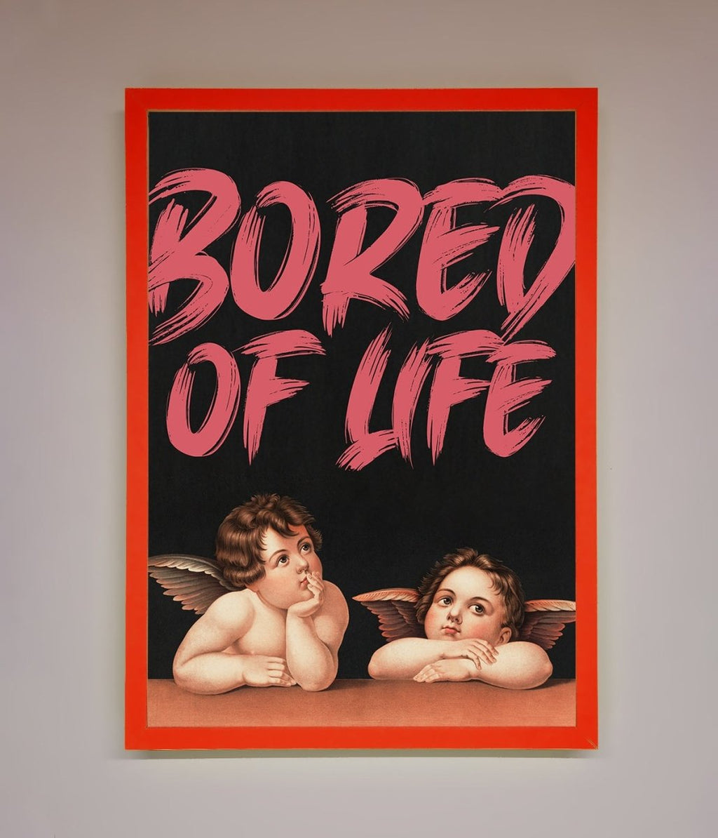 Bored Of Life Framed Poster