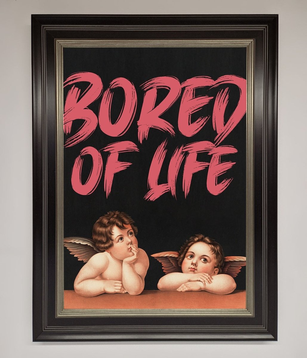 Bored Of Life Framed Poster