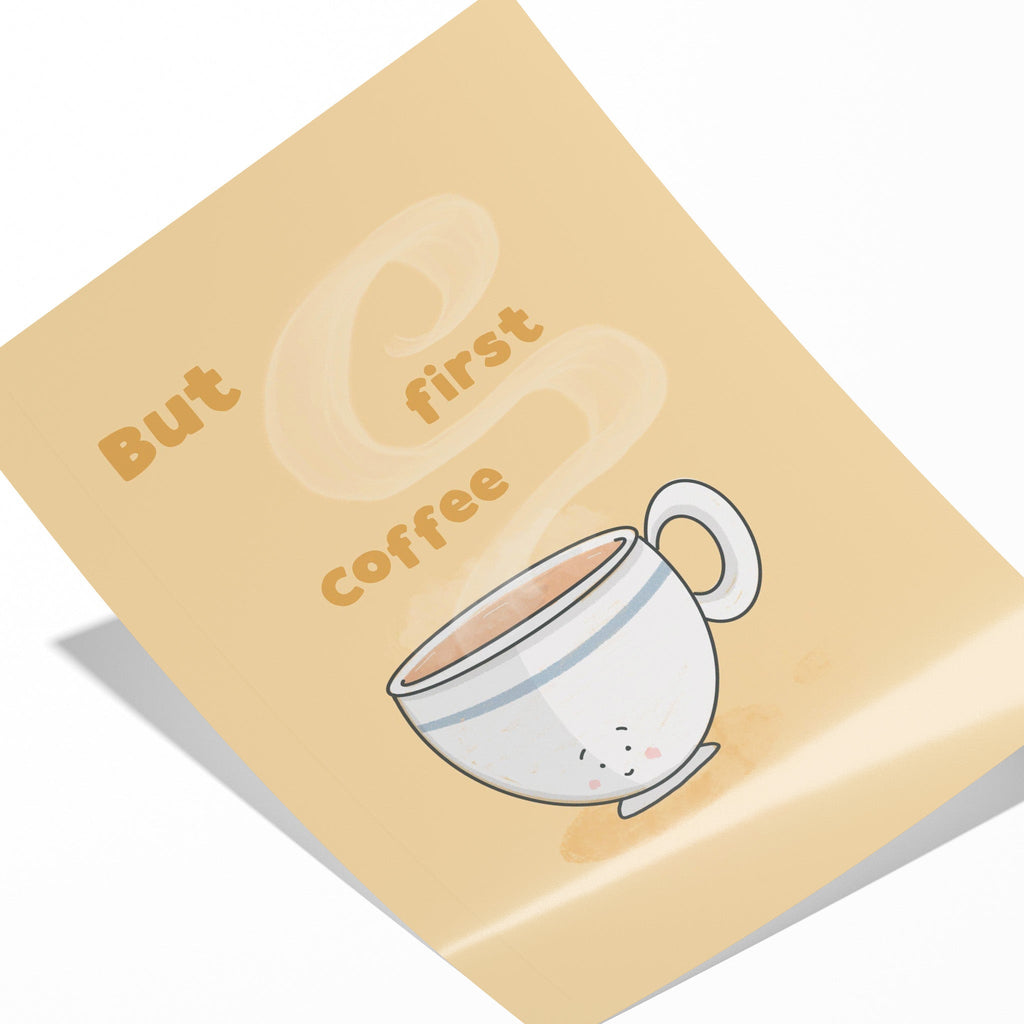 But First, Coffee – Funny Wall Art Print