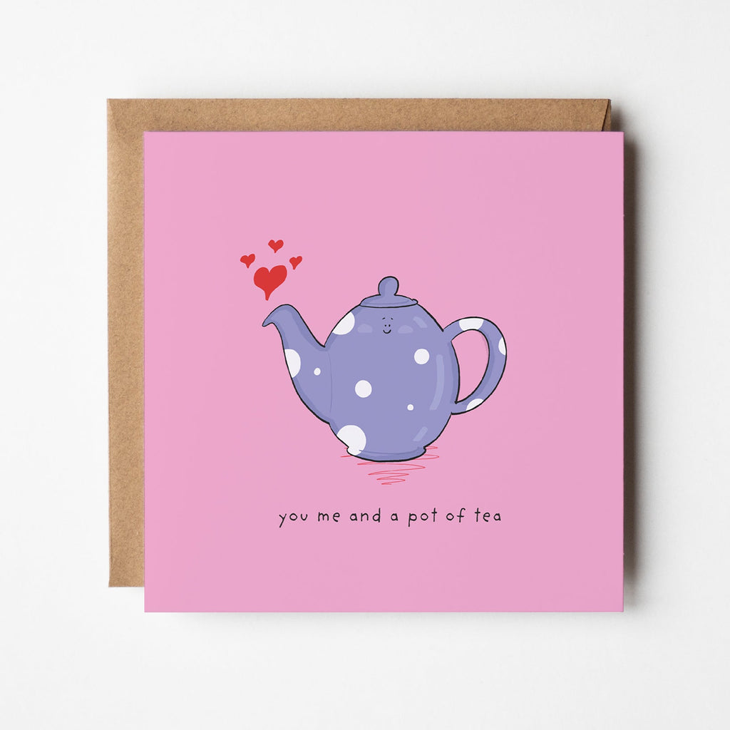 You, Me & Tea - Cute Greeting Card