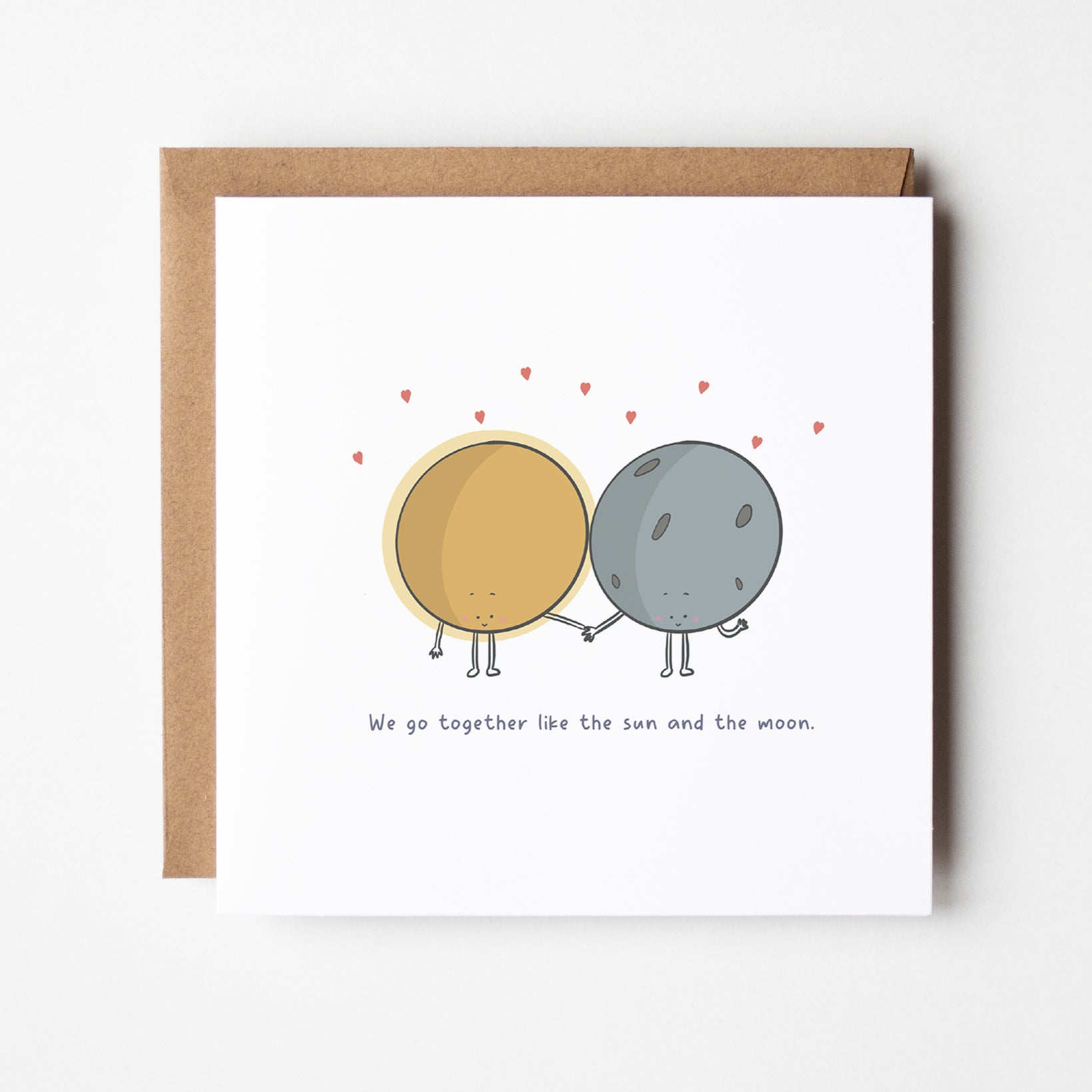 We Go Together Like the Sun and the Moon Greeting Card