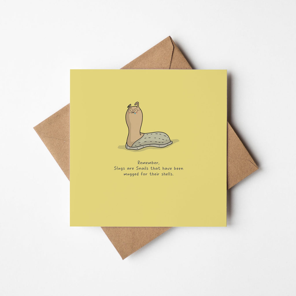 Why Slugs Lost Their Shells Greeting Card