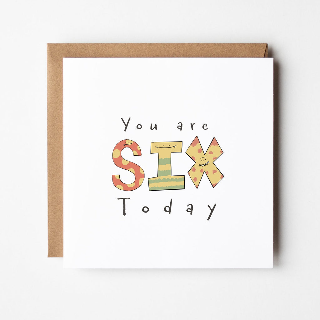 You Are 6 Today – Colourful Monster Birthday Card
