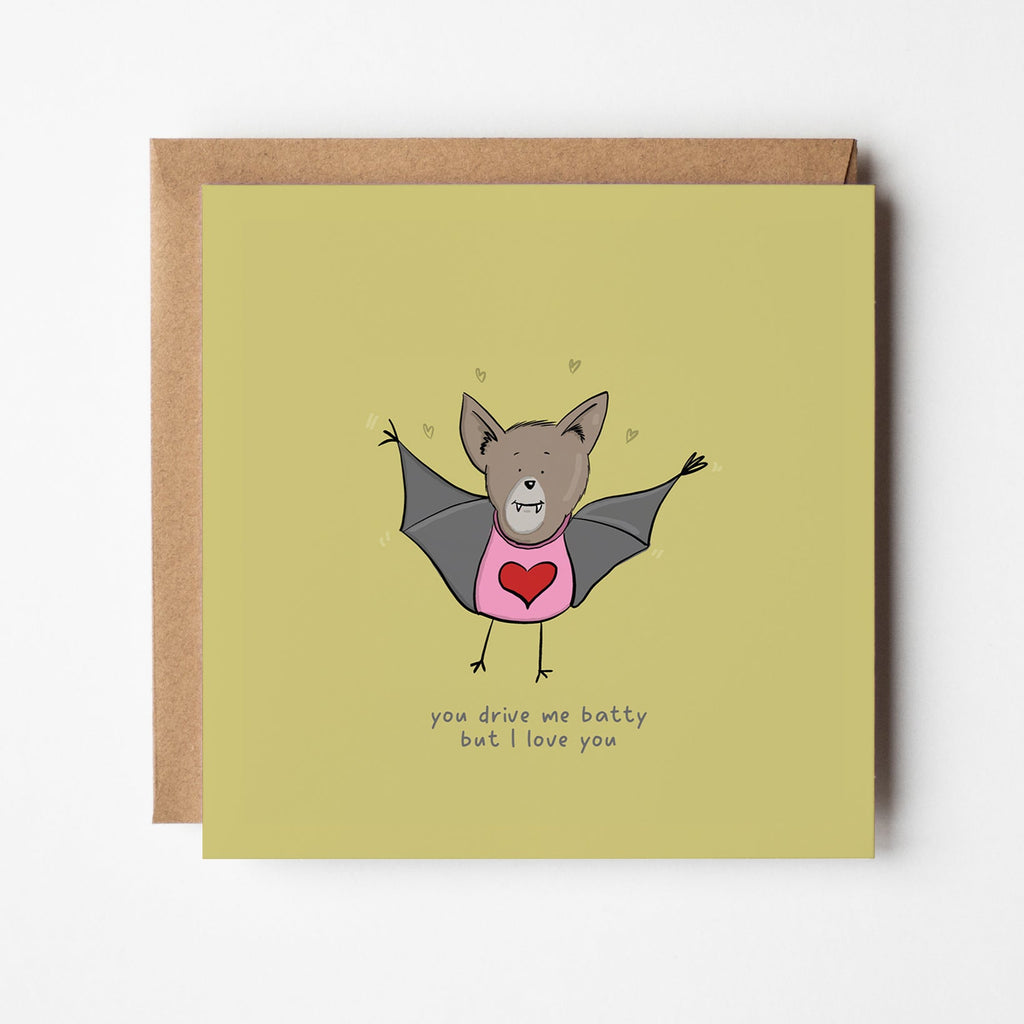 You Drive Me Batty Card