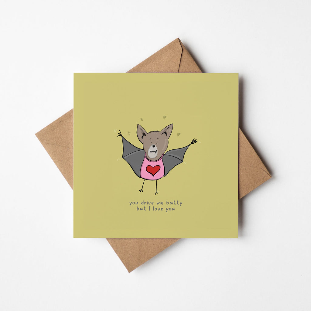 You Drive Me Batty Card