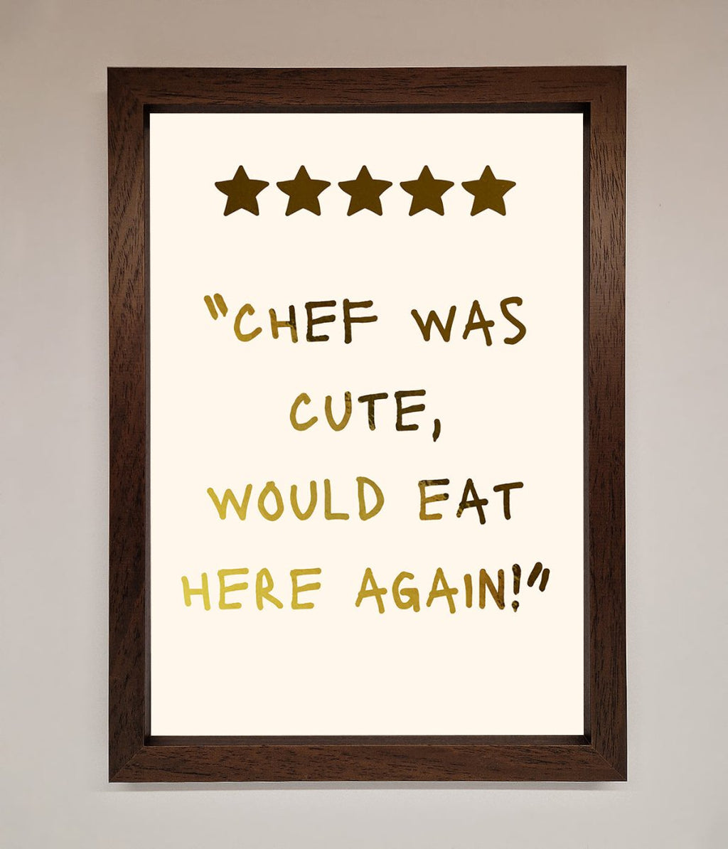 Chef Was Cute Foil Print