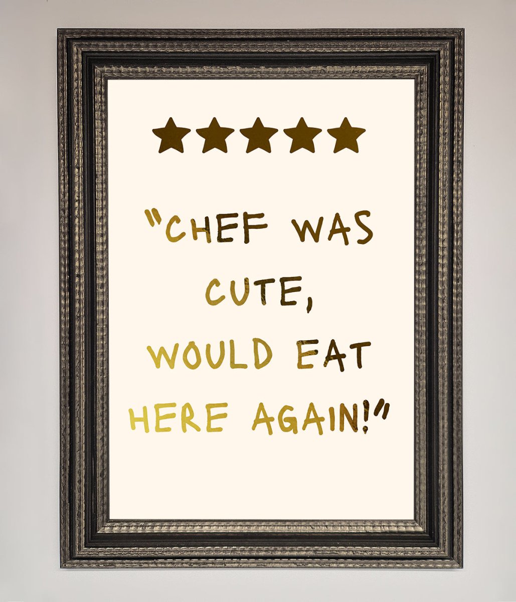 Chef Was Cute Foil Print