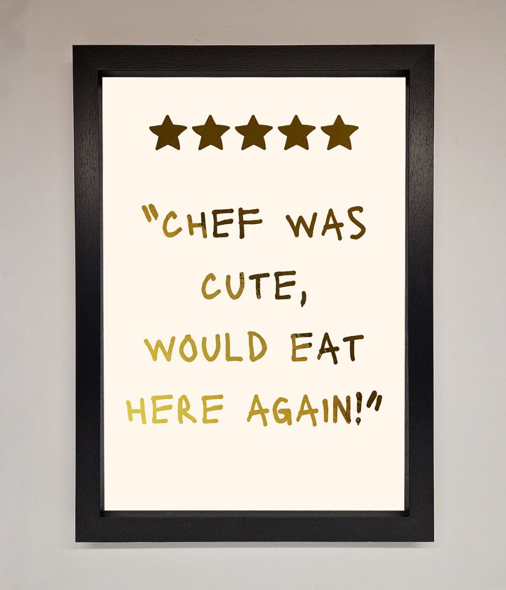 Chef Was Cute Foil Print