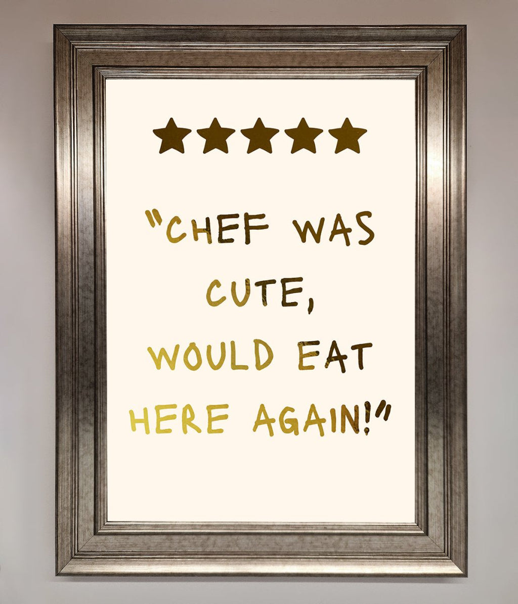 Chef Was Cute Foil Print